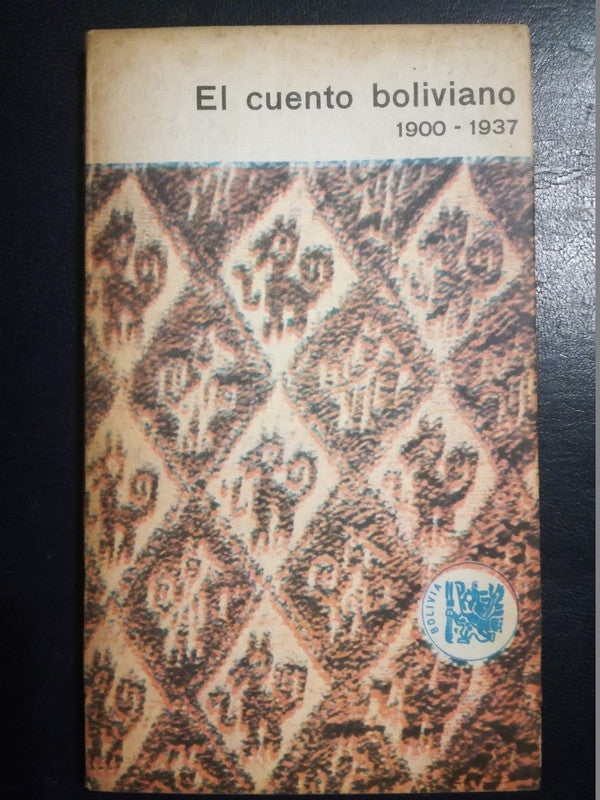 El Cuento Boliviano 1900-1937 / Varios