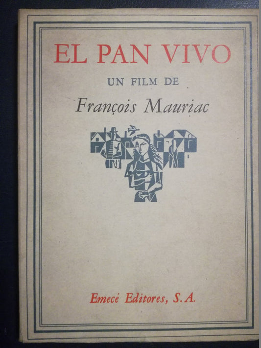 El Pan Vivo / Mauriac, François