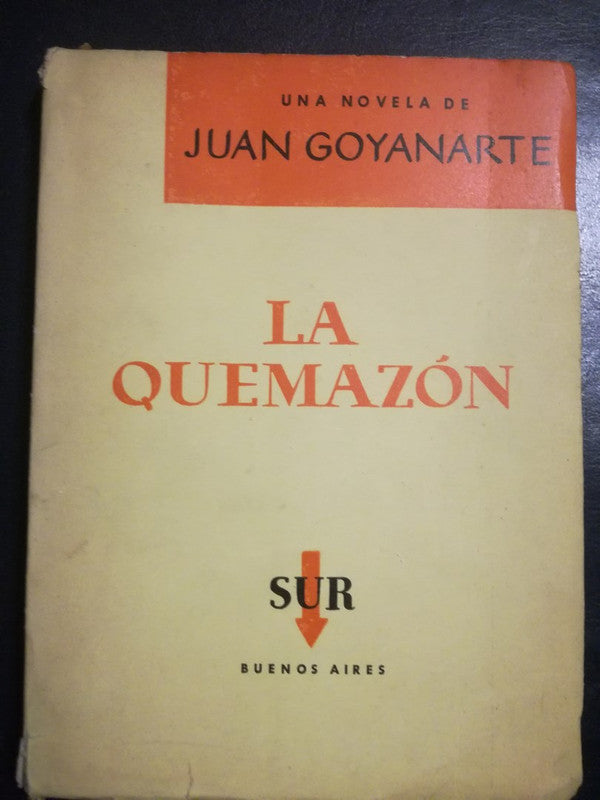 La Quemazón / Goyanarte, Juan