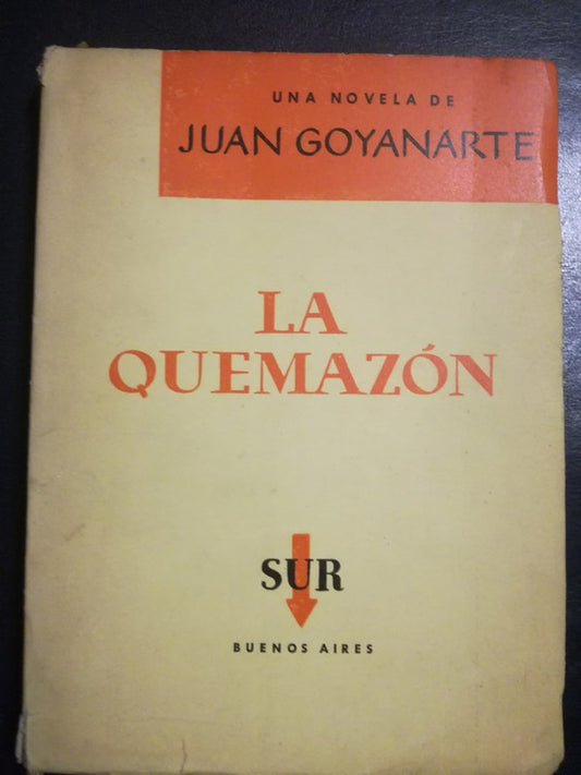 La Quemazón / Goyanarte, Juan
