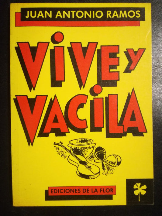 Vive Y Vacila / Ramos, Juan Antonio