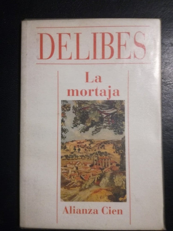 La Mortaja / Delibes, Miguel