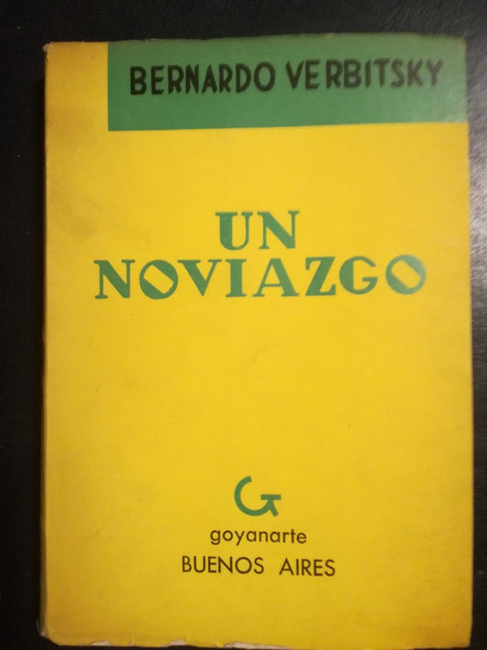 Un Noviazgo / Verbitsky, Bernardo