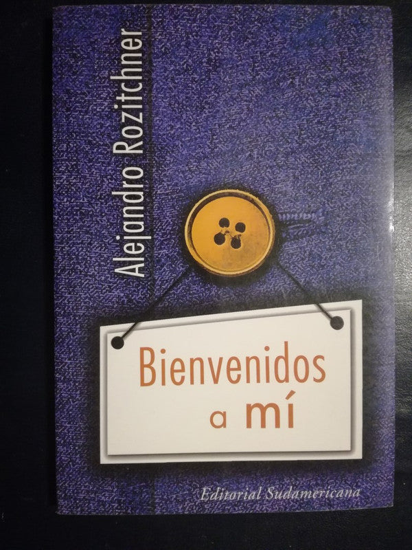 Bienvenidos A Mí / Rozitchner, Alejandro