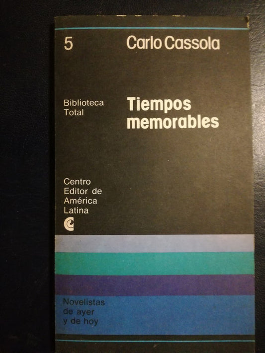 Tiempos Memorables  / Cassola, Carlo