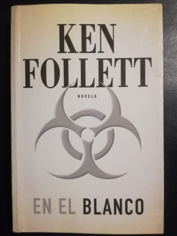 En El Blanco / Follett, Ken