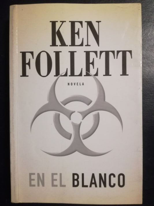 En El Blanco / Follett, Ken