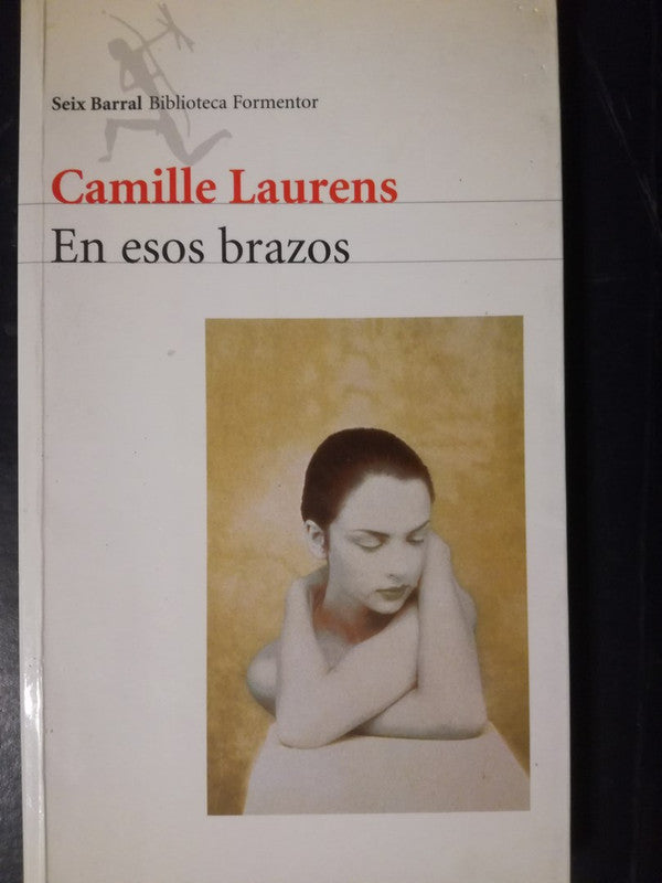 En Esos Brazos / Laurens, Camille
