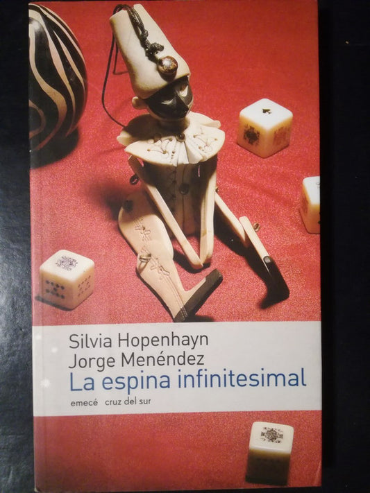 La Espina Infinitesimal / Hopenhayn, Silvia & Menéndez