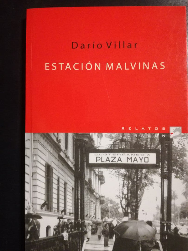 Estación Malvinas / Villar, Darío
