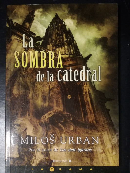 La Sombra De La Catedral / Urban, Milos
