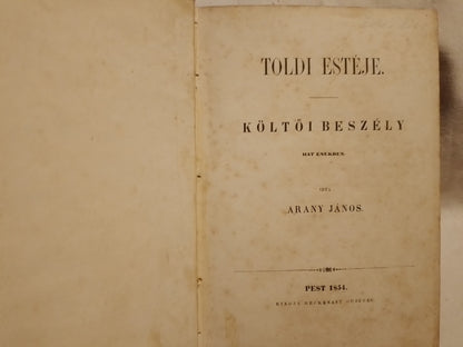 Toldi / Toldi Estéje  2 tomos Költöi Beszély- Arany Janos Pest 1854