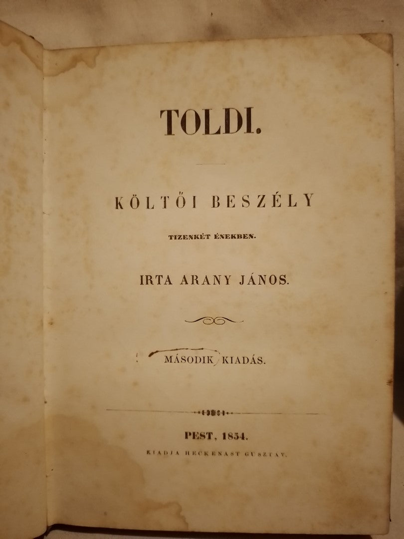 Toldi / Toldi Estéje  2 tomos Költöi Beszély- Arany Janos Pest 1854