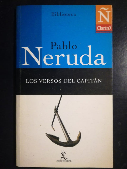 Los Versos Del Capitán / Neruda, Pablo