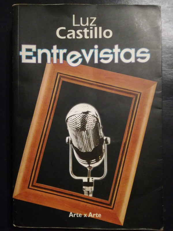 Entrevistas / Castillo, Luz