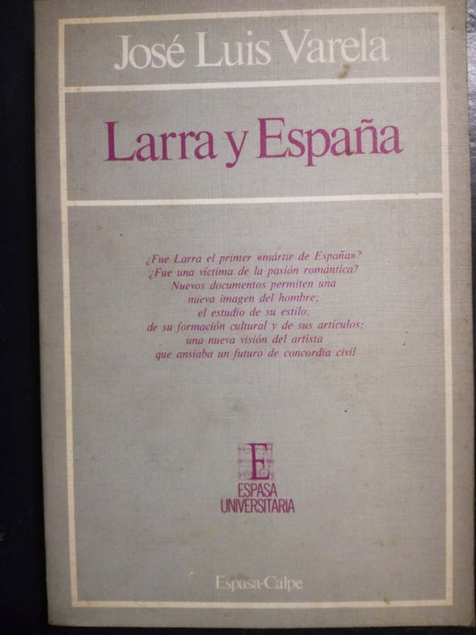 Larra Y España / Varela, José Luis