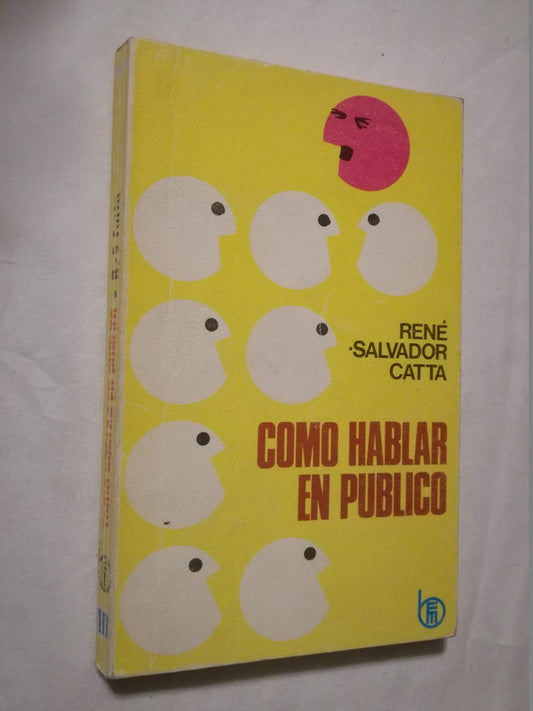 Cómo Hablar En Público / Catta, Rená Salvador