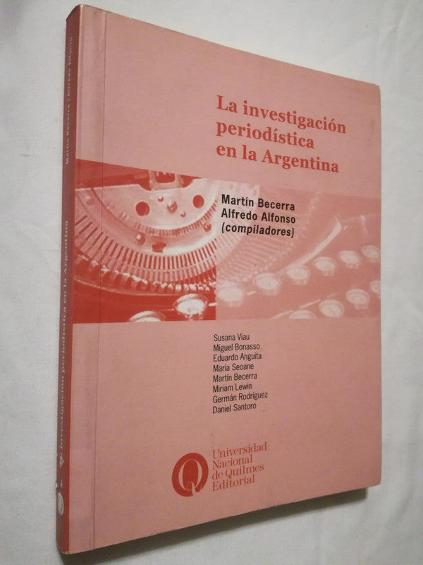 La Investigación Periodística En La Argentina
