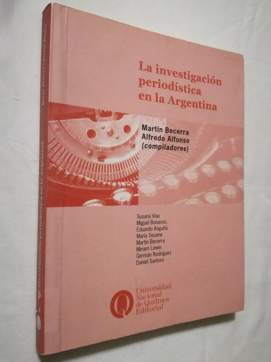 La Investigación Periodística En La Argentina