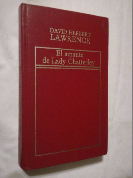 El Amante De Lady Chatterley / Lawrence, David Herbert