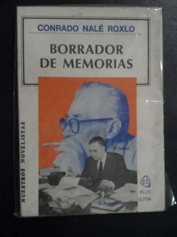 Borrador De Memorias Nalé Roxlo, Conrado