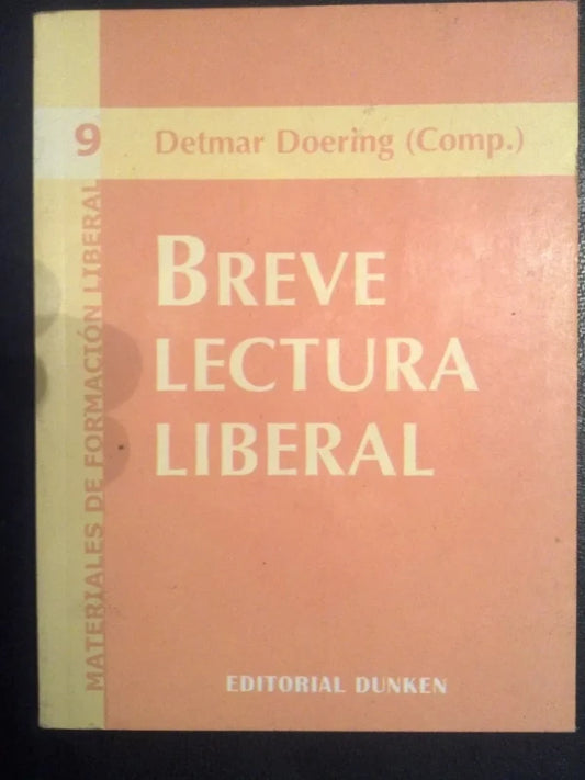 Breve Lectura Liberal - Detmar Doering (compilador)