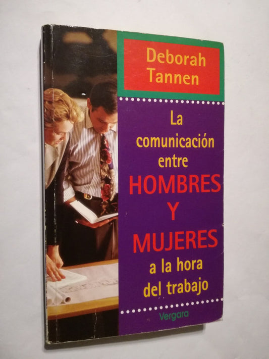 La Comunicación Entre Hombres Y Mujeres Trabajo Tannen