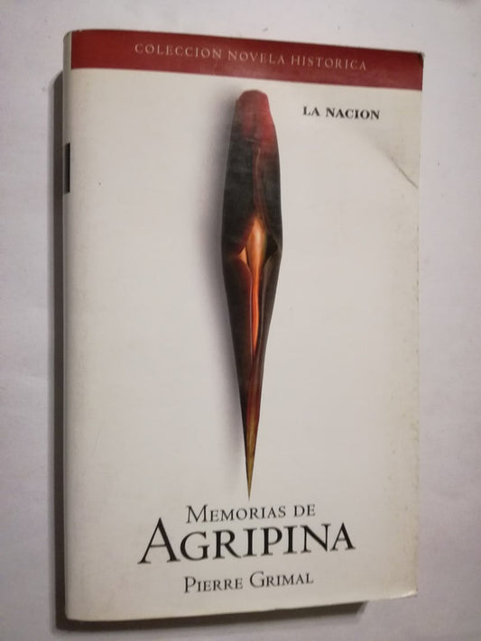 Memorias De Agripina Grimal, Pierre