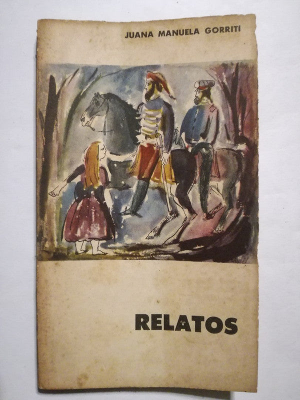 Relatos Gorriti, Juana Manuela