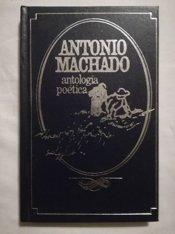 Antología Poética Machado, Antonio
