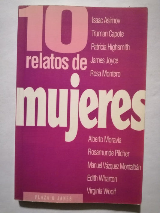 10 Relatos De Mujeres Joyce, Capote, Woolf Y Otros