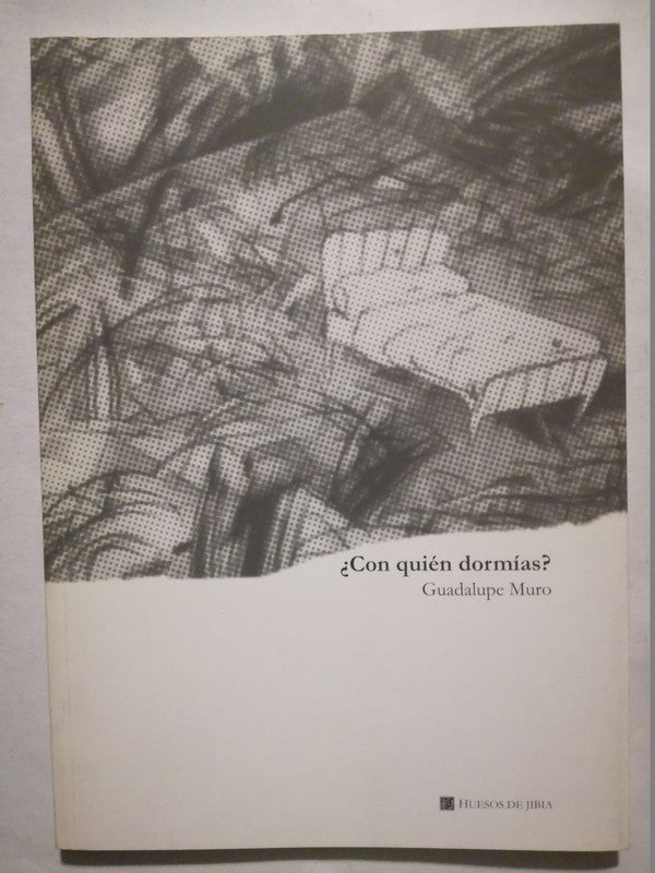 ¿con Quién Dormías? Muro, Guadalupe
