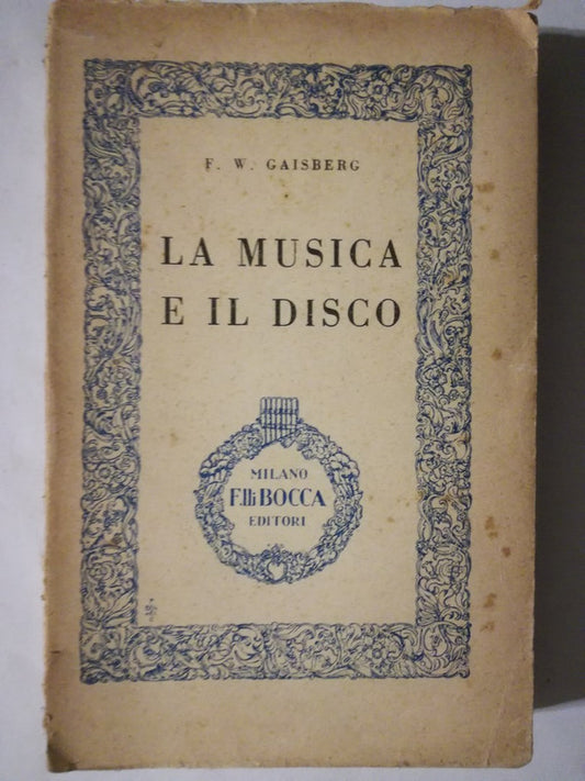 La Musica E Il Disco Gaisberg, F.w.