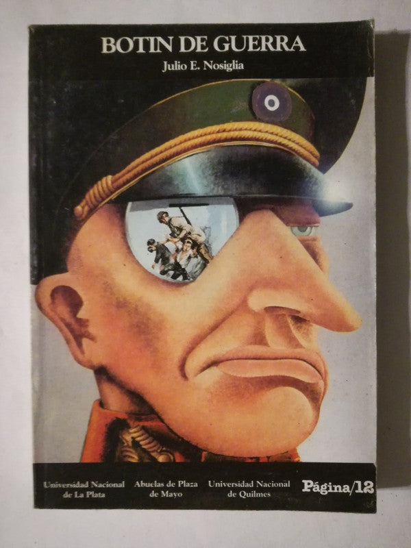 Botín De Guerra Nosiglia, Julio E.