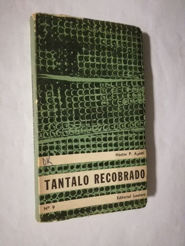 Tántalo Recobrado Condiciones Actuales Humanismo Agosti