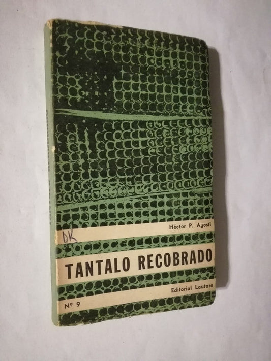 Tántalo Recobrado Condiciones Actuales Humanismo Agosti