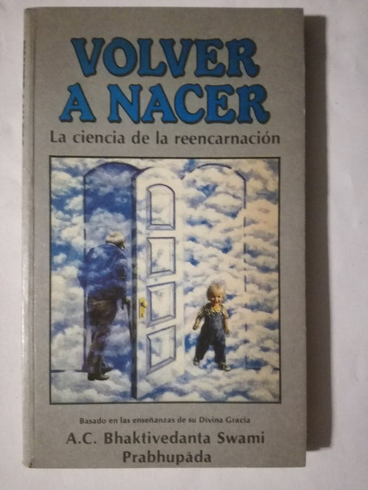 Volver A Nacer Ciencia De La Reencarnación