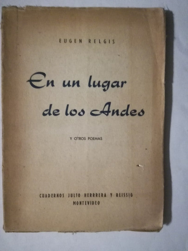 En Un Lugar De Los Andes Y Otros Poemas Relgis, Eugen