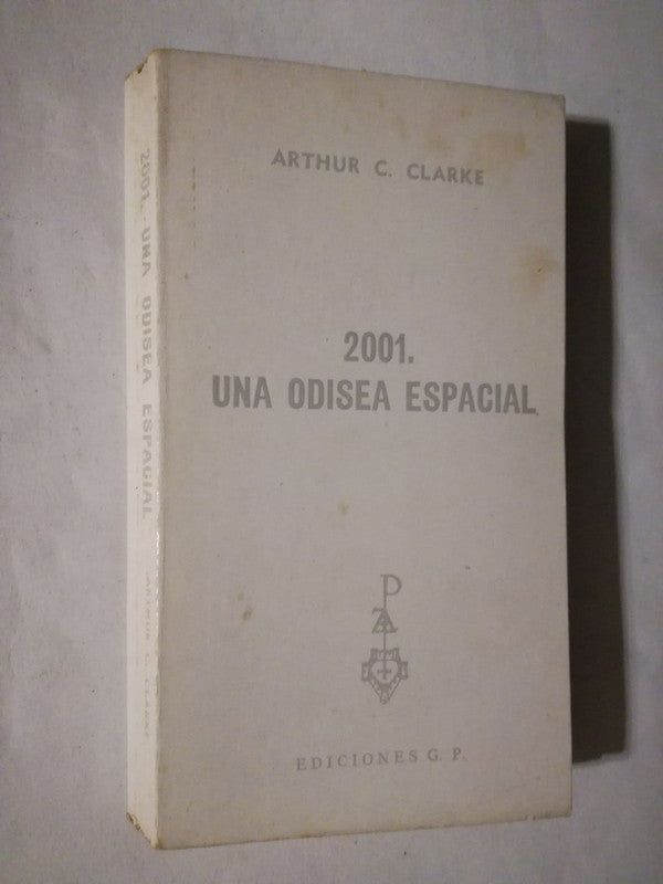2001 Una Odisea Espacial Clarke, Arthurc.