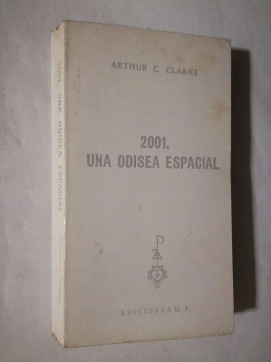 2001 Una Odisea Espacial Clarke, Arthurc.