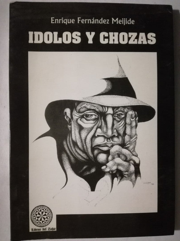 Idolos Y Chozas Fernández Meijide, Enrique
