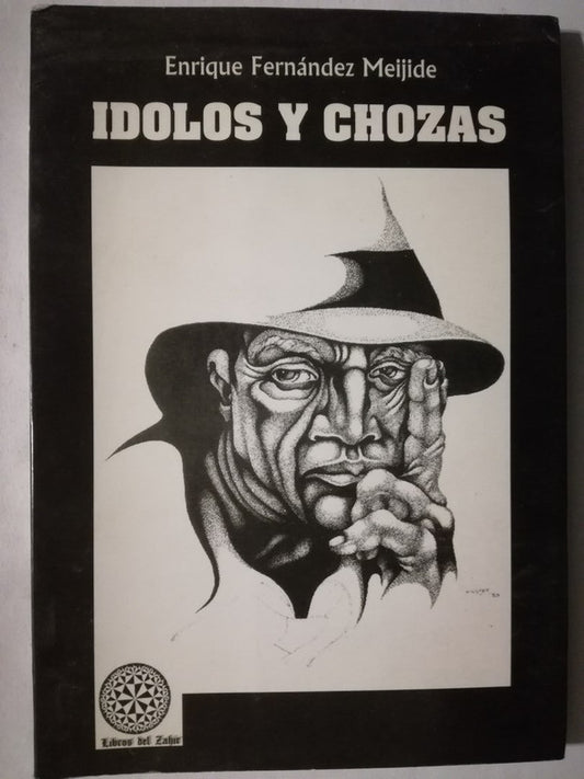 Idolos Y Chozas Fernández Meijide, Enrique