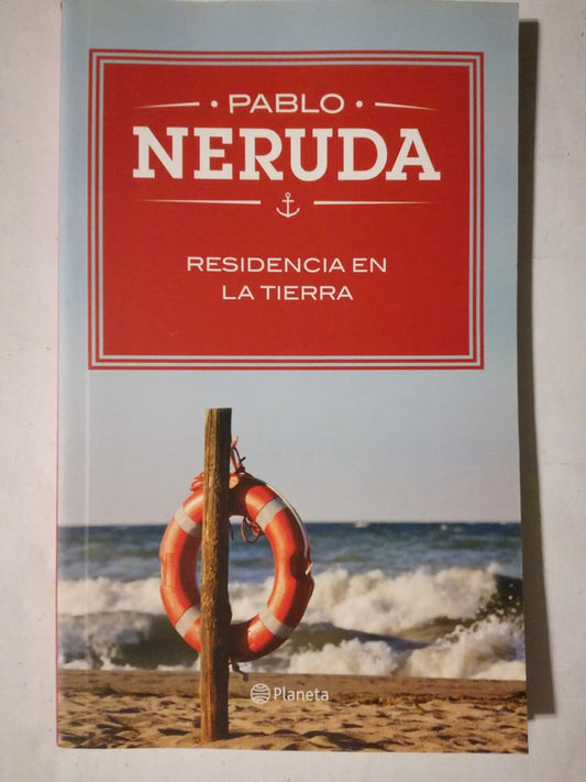 Residencia En La Tierra Neruda, Pablo