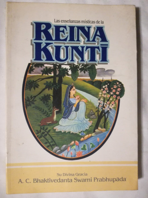 Las Enseñanzas Místicas De La Reina Kunti
