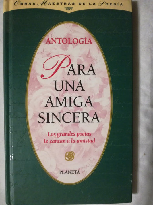 Para Una Amiga Sincera Antología