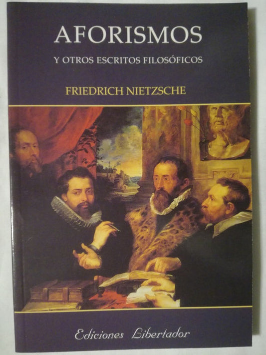 Aforismos Y Otros Escritos Filosóficos