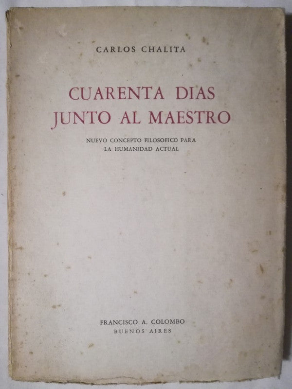 Cuarenta Días Junto Al Maestro - Chalita