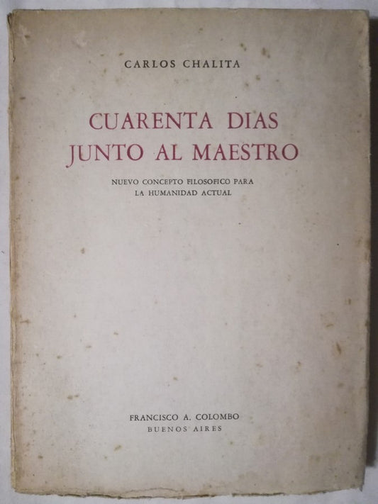 Cuarenta Días Junto Al Maestro - Chalita