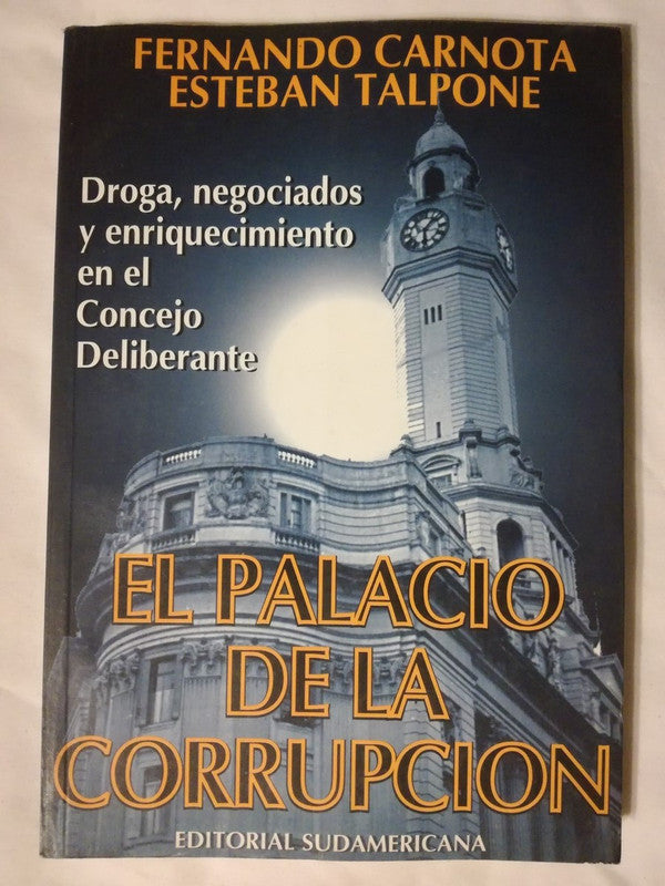 El Palacio De La Corrupción - Carnota