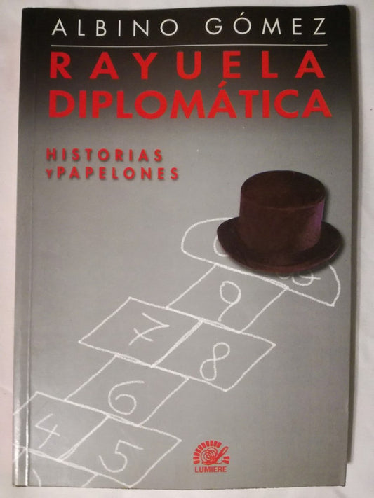 Rayuela Diplomática - Albino Gómez